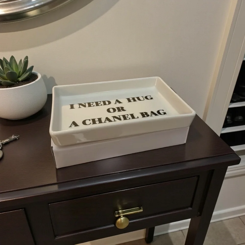 Beautiful All Season Fashionista “I Need A Hug or A Chanel Bag” Entry Table Dish